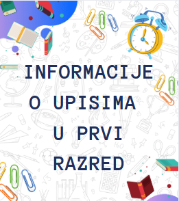 Informacije o upisima u prvi razred