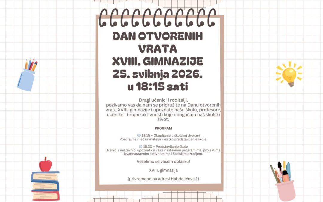 Dan otvorenih vrata XVIII. gimnazije