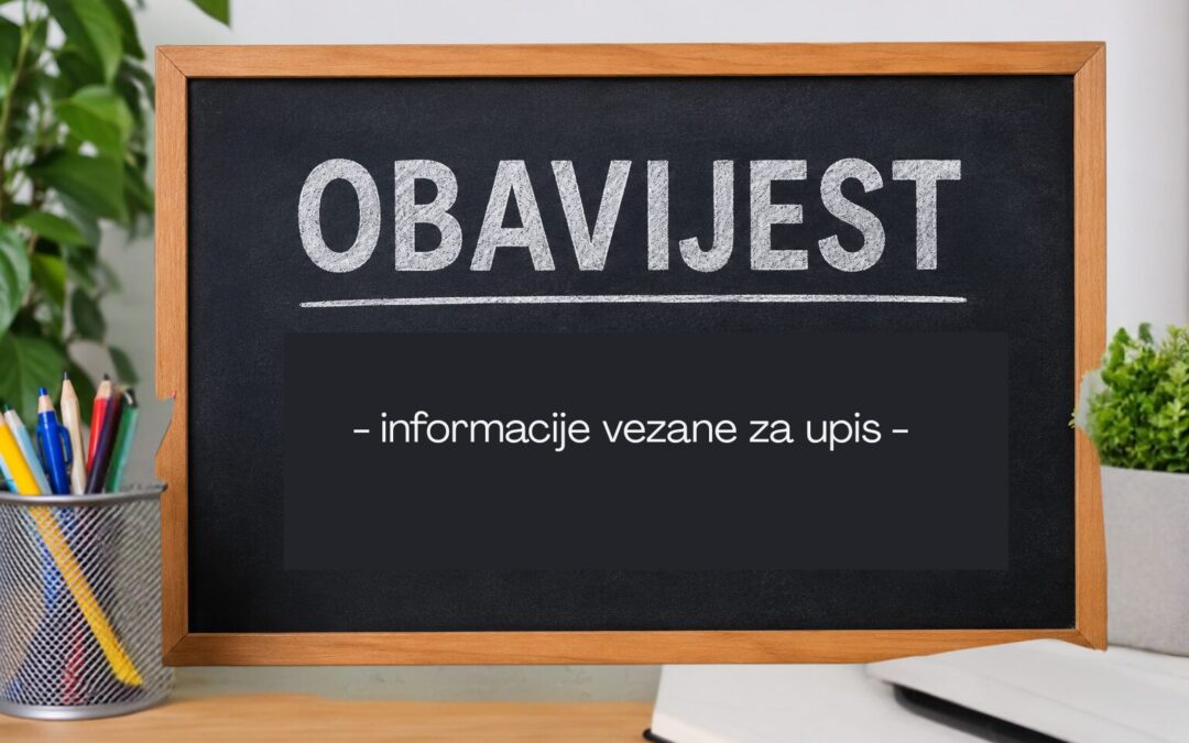 Informacije u vezi upisa – novo